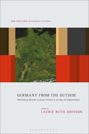 Cover of Germany from the Outside: Rethinking German Cultural History in an Age of Displacement