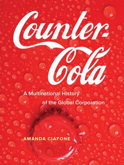 Counter-Cola: A Multinational History of the Global Corporation