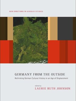 Cover of Germany from the Outside: Rethinking German Cultural History in an Age of Displacement