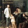 Engaging the Emotions in Spanish Culture and History