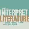 How To Interpret Literature