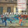 Life as Politics