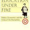 Higher Education Under Fire