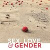 Sex, Love, and Gender: A Kantian Theory