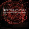 The cover of Disruptive Situations is black and features a red scribbles flowing in different directions.