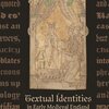 Textual Identities in Early Medieval England: Essays in Honour of Katherine O'Brien O'Keeffe